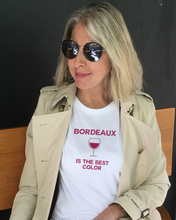 Load image into Gallery viewer, BORDEAUX IS THE BEST COLOR White T-Shirt