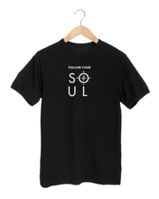 Load image into Gallery viewer, FOLLOW YOUR SOUL T-SHIRT