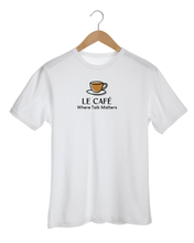 Load image into Gallery viewer, LE CAFÉ: WHERE TALK MATTERS White T-Shirt