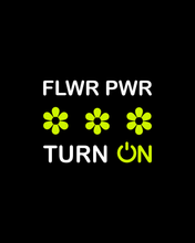 Load image into Gallery viewer, FLWR PWR (Flower Power) TURN  ON Black T-Shirt