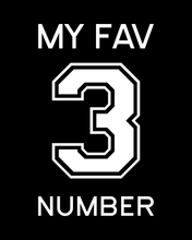 Load image into Gallery viewer, THREE MY FAV NUMBER Black
